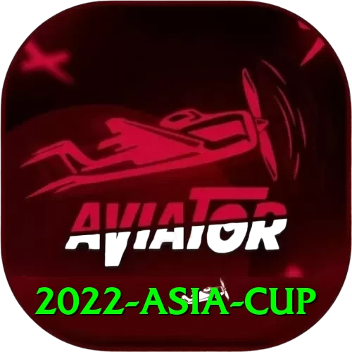 2022 asia cup Max v2.3.4 - 2